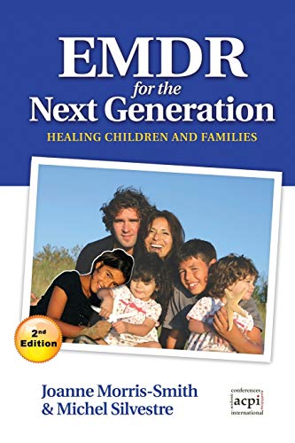 Emdr for the Next Generation-Healing Children and Families 2nd Ed von Acpil